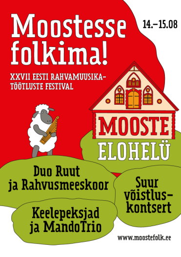XXVII Eesti rahvamuusikatöötluste festival Mooste Elohelü
