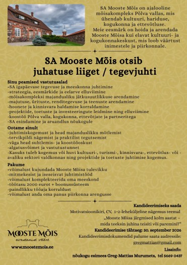 SA Mooste Mõis otsib juhatuse liiget / tegevjuhti