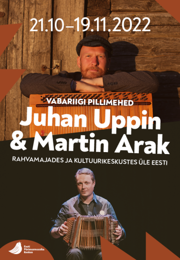 Vabariigi Pillimeeste üle-eestiline tuur: Juhan Uppin & Martin Arak